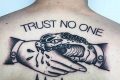 Best Trust No One Tattoo Ideas & Designs Meaningful Tattoos: Symbols with Deep Personal Significance Best Trust No One Tattoo Ideas & Designs | Meaningful Tattoos: Symbols with Deep Personal Significance